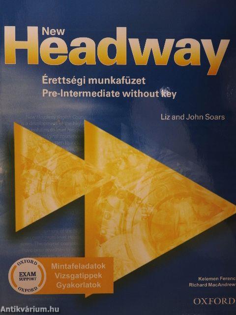 New Headway - Pre-Intermediate without key - Érettségi munkafüzet
