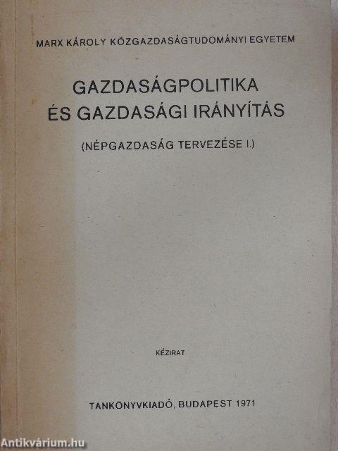 Gazdaságpolitika és gazdasági irányítás