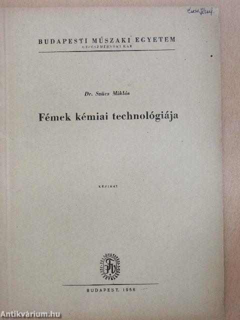 Fémek kémiai technológiája