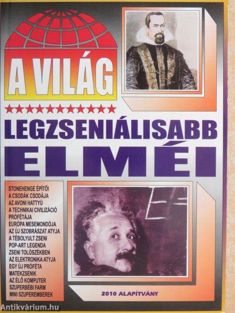 A világ legzseniálisabb elméi