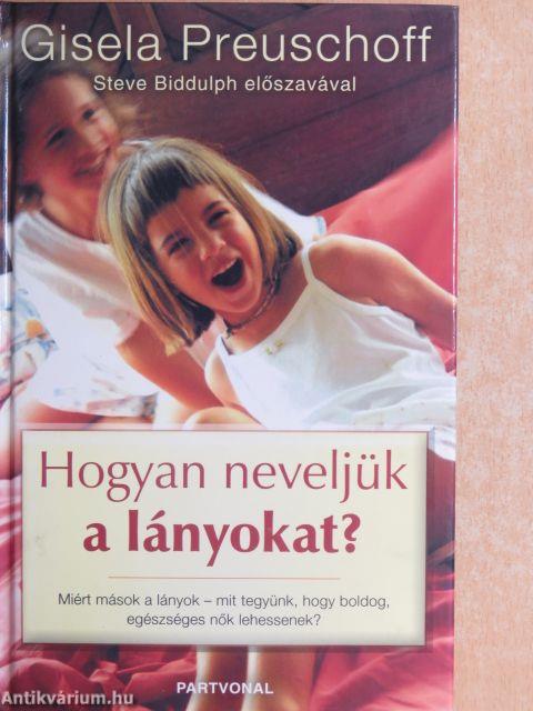 Hogyan neveljük a lányokat?