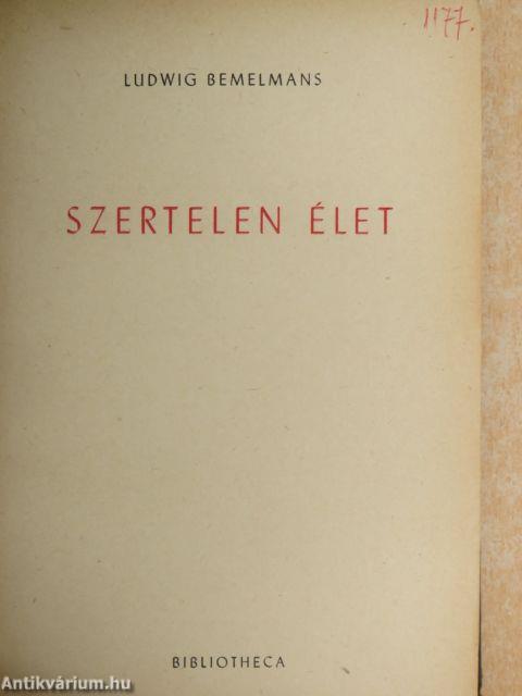 Szertelen élet