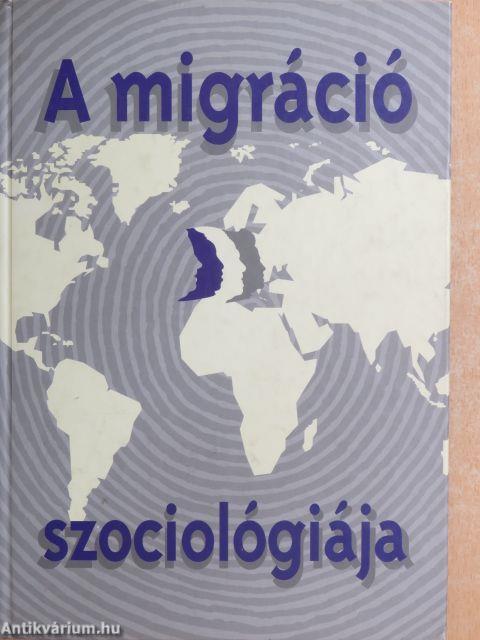 A migráció szociológiája