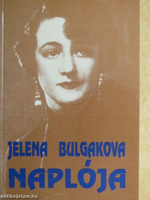 Jelena Szergejevna Bulgakova naplója 1933-1940