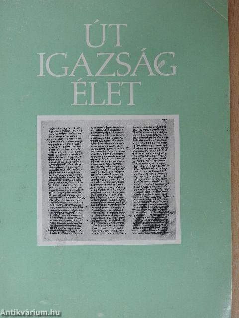 Út, igazság, élet