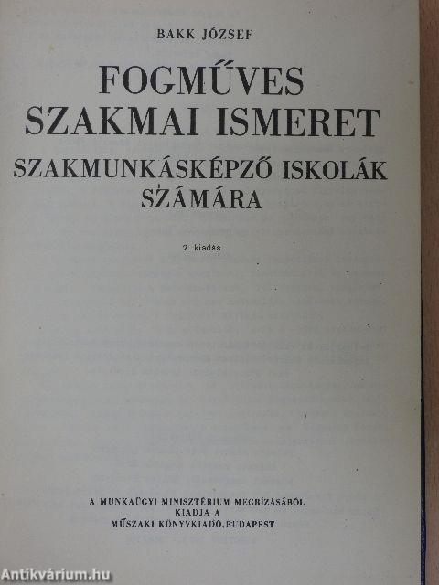 Fogműves szakmai ismeret