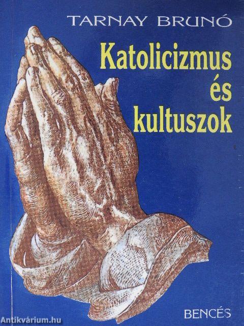 Katolicizmus és kultuszok