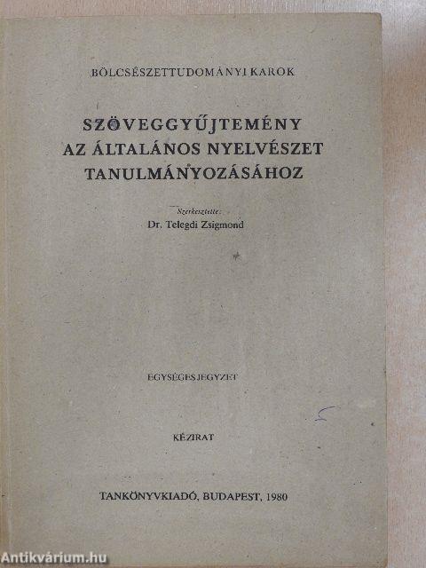 Szöveggyűjtemény az általános nyelvészet tanulmányozásához