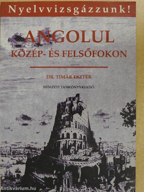 Angolul közép- és felsőfokon