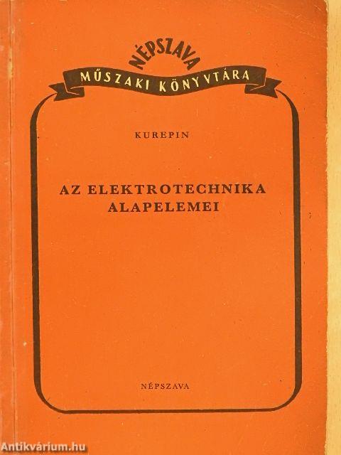 Az elektrotechnika alapelemei