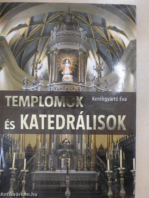 Templomok és katedrálisok