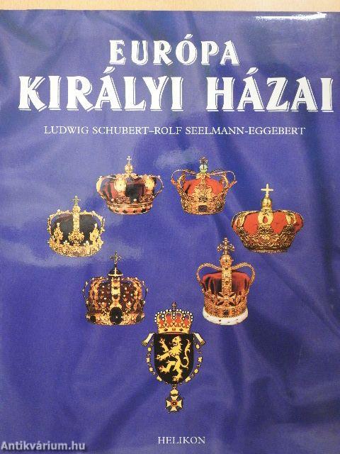 Európa királyi házai