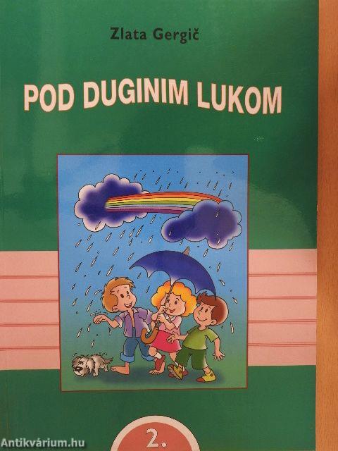 Pod duginim lukom 2. - Udzbenik hrvatskoga jezika i knjizevnosti/Radna biljeznica