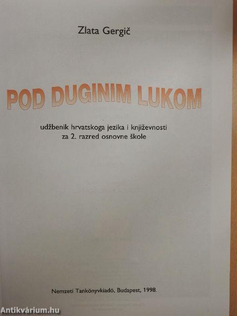 Pod duginim lukom 2. - Udzbenik hrvatskoga jezika i knjizevnosti/Radna biljeznica