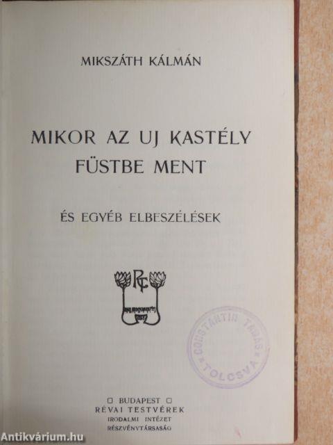 Mikor az uj kastély füstbe ment