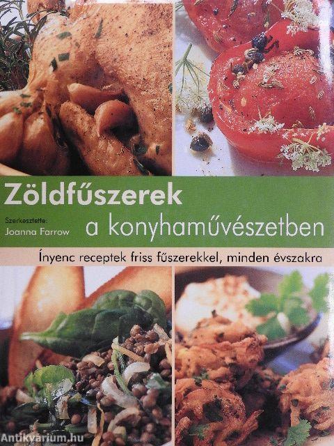 Zöldfűszerek a konyhaművészetben