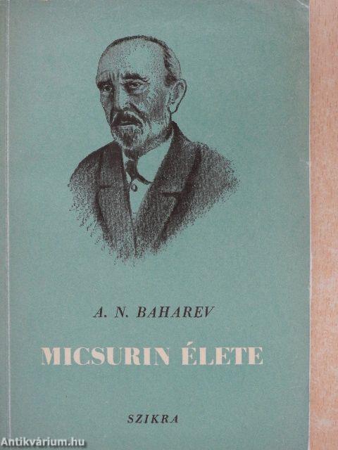 Micsurin élete