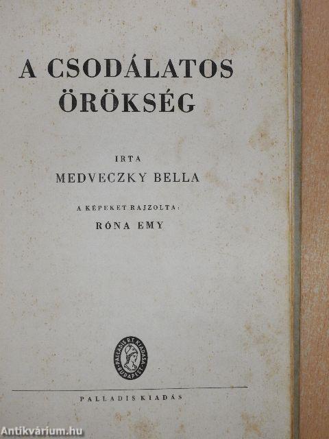 A csodálatos örökség