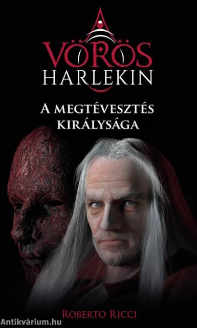 A megtévesztés királysága - A vörös harlekin 2.