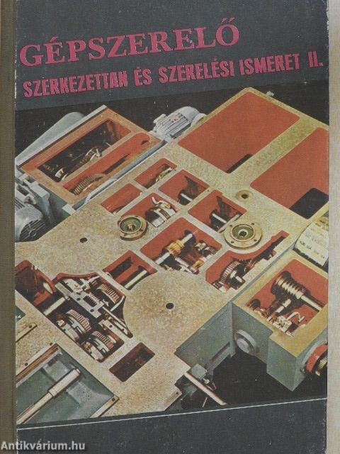 Gépszerelő szerkezettan és szerelési ismeret II.