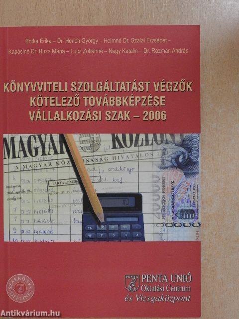 Könyvviteli szolgáltatást végzők kötelező továbbképzése - Vállalkozási szak 2006