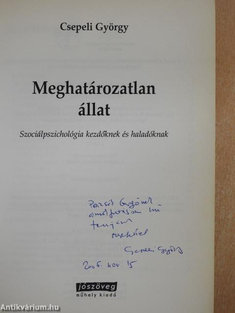 A meghatározatlan állat (dedikált példány)