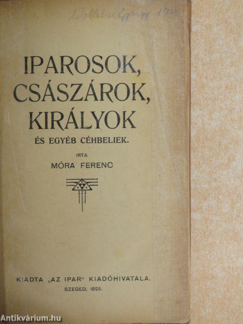 Iparosok, császárok, királyok