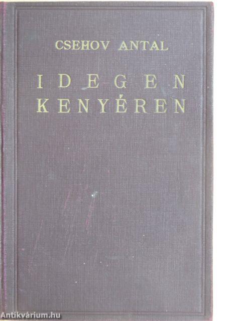 Idegen kenyéren