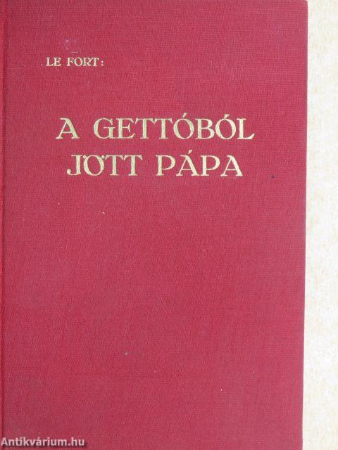 A gettóból jött pápa