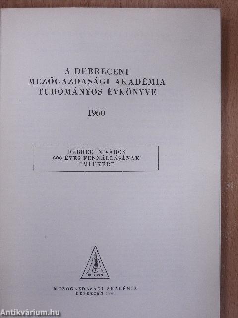 A Debreceni Mezőgazdasági Akadémia tudományos évkönyve 1960