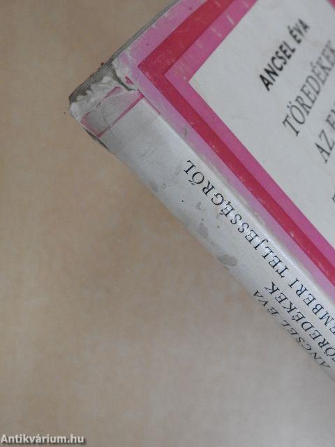 Töredékek az emberi teljességről