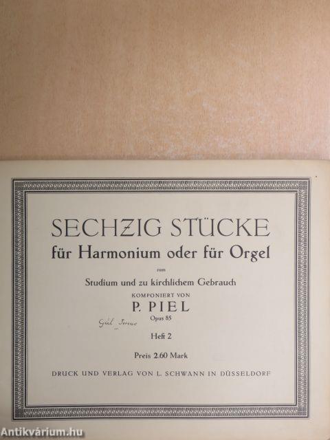 Sechzig Stücke für Harmonium oder für Orgel 2.