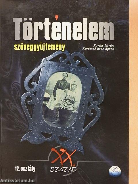 Történelem szöveggyűjtemény 12.