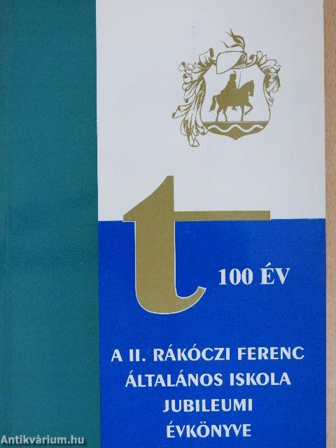 A II. Rákóczi Ferenc Általános Iskola jubileumi évkönyve 1996