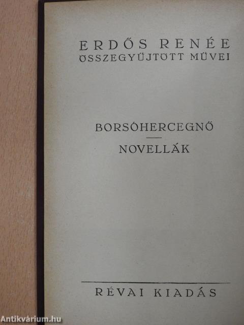 Borsóhercegnő/Novellák (aláírt példány)