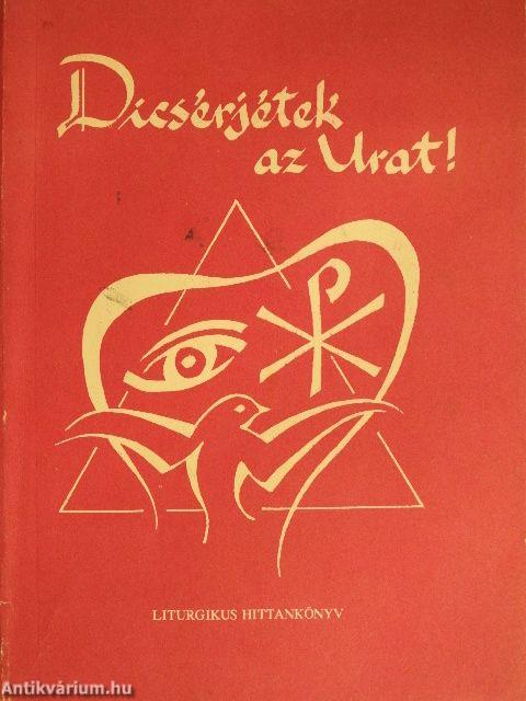 Dicsérjétek az Urat!