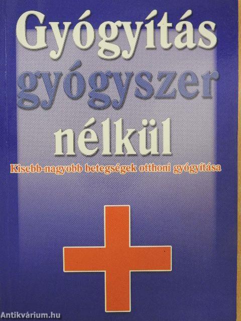 Gyógyítás gyógyszer nélkül
