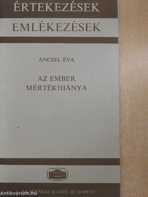 Az ember mértékhiánya