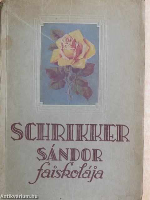 Schrikker Sándor faiskolájának árjegyzéke