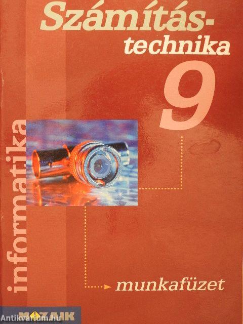 Számítástechnika 9. - Munkafüzet