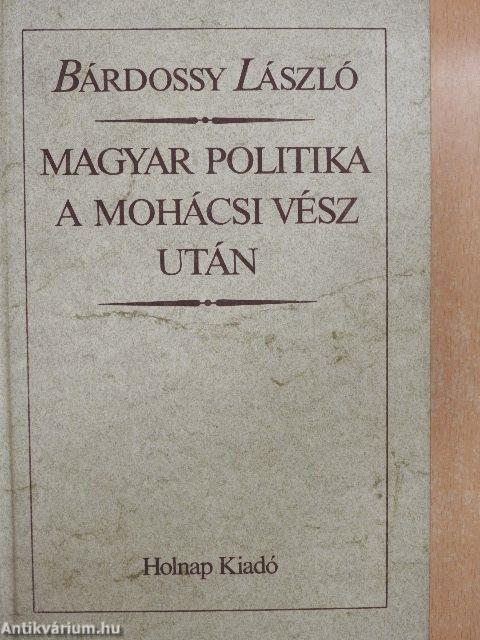 Magyar politika a Mohácsi vész után