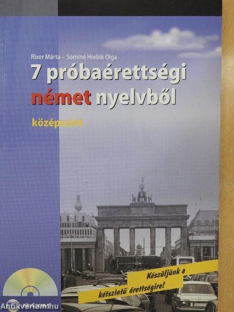 7 próbaérettségi német nyelvből