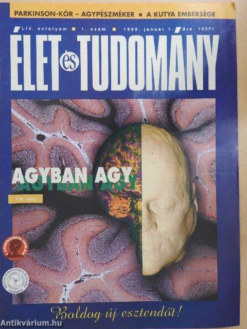 Élet és Tudomány 1999. (nem teljes évfolyam)