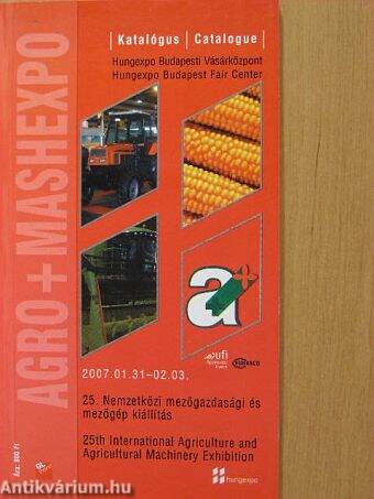 AGRO+MASHEXPO - 25. Nemzetközi mezőgazdasági és mezőgép kiállítás