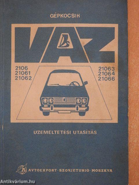 VAZ-2106, VAZ-21061, VAZ-21062, VAZ-21063, VAZ-21064, VAZ-21066 típusú személygépkocsik
