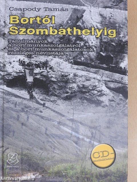 Bortól Szombathelyig - CD-vel