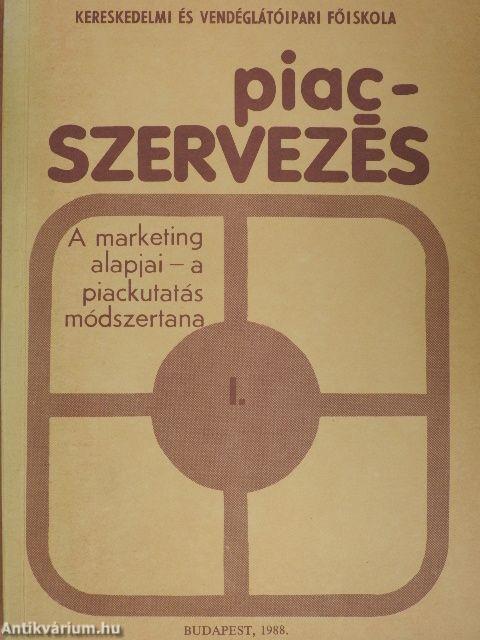 Piacszervezés I.