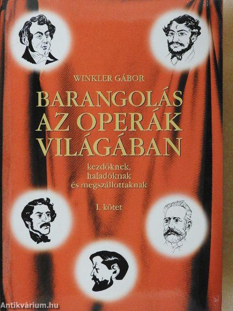 Barangolás az operák világában I-IV.