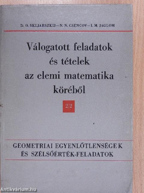 Válogatott feladatok és tételek az elemi matematika köréből 2/2.