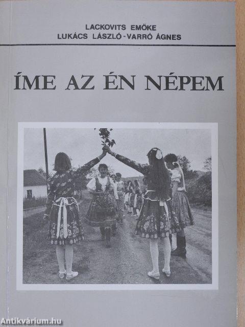 Íme az én népem